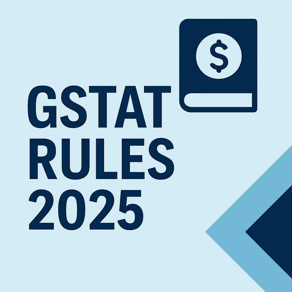 Top 10 Practical Takeaways from GSTAT (Procedure) Rules, 2025 Every Taxpayer Must Know